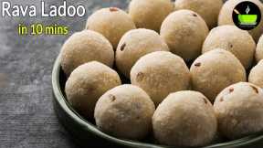 Diwali Recipes | Diwali Sweets | Rava Ladoo in 10 mins | Sooji Ladoo | Quick & Easy Indian Sweets