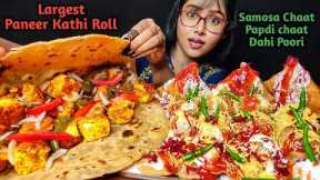 Eating Paneer Tikka Roll, Samosa Chaat, Dahi Poori, Papdi Chaat | Big Bites | Asmr Eating | Mukbang