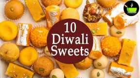 10 Sweets Recipe | Quick & Easy Diwali Sweets | Diwali Sweets | Diwali Recipes | Easy Indian Sweets
