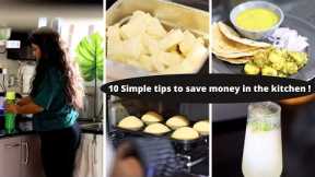 10 Simple tips to save money in the kitchen!