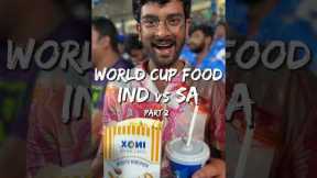 World Cup Stadium Food - Kolkata (2/2) 🏏🏆🍕