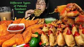 Eating Different types of Pakoda, Tandoori Chai, Samosa | Big Bites | Asmr Eating | Mukbang