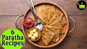 6 Paratha recipes | Indian flatbread recipes | Quick & Easy Dinner Recipes | Kids Lunch Box Recipes
