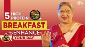 Morning Quick High Protein Recipes: 5 Breakfast To Add in Weight Loss Diet | Vegetarian Breakfast