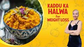 Kaddu ka halwa for weight loss | Pumpkin recipe | Sweet Indian recipes | Paneer diet by Richa Kharb