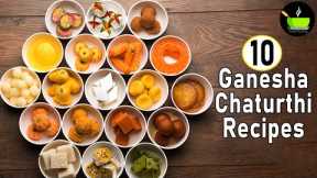 10 Ganesh Chaturthi Recipes | 10 must try ganesh chaturthi recipes | Indian Sweets Recipe | Modak