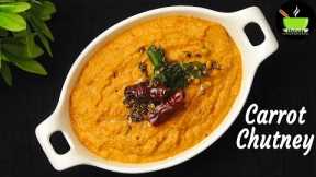 Carrot Chutney Recipe | Chutney Recipe |  Best Side Dish For Idli & Dosa | South Indian Chutney