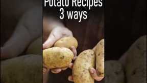 3 Easy Potato Recipes Indian | 3 Aloo Recipes | Tasty Potato Recipes #aloorecipes #potatorecipes