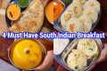 4 Instant South Indian Breakfast